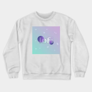 lo fi Crewneck Sweatshirt